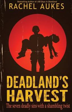 Deadland'S Harvest (Deadland Saga)