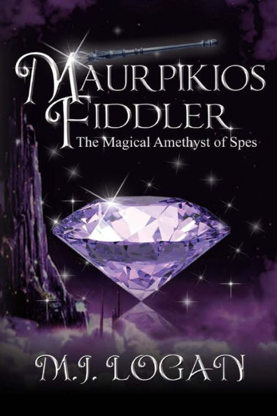 Maurpikios Fiddler: The Magical Amethyst Of Spes