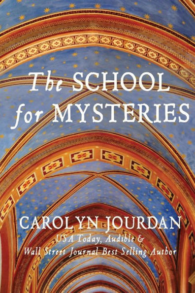 The School For Mysteries: A Midlife Fairytale Adventure (Nurse Phoebe)
