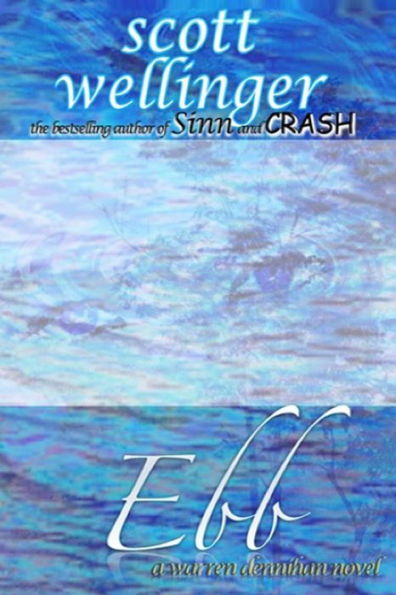 Ebb: A Warren Dennihan Novel