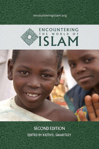 Encountering The World Of Islam