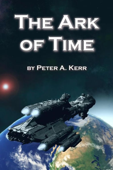 The Ark Of Time (Ark Trilogy)
