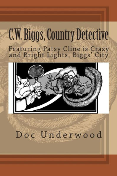 C.W. Biggs, Country Detective: Featuring Patsy Cline Is Crazy And Bright Lights, Biggs' City