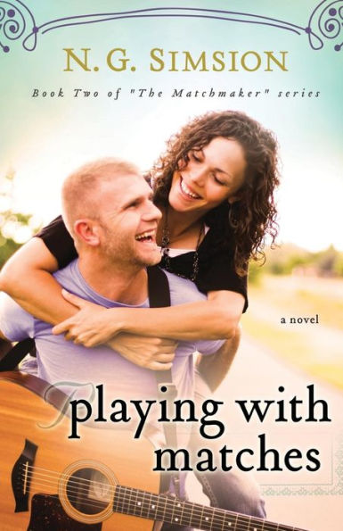 Playing With Matches (The Matchmaker Project Series)