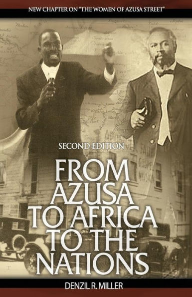 From Azusa To Africa To The Nations 2Nd Edition