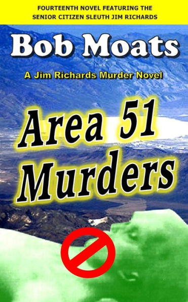 Area 51 Murders (Jim Richards Murder Novels)