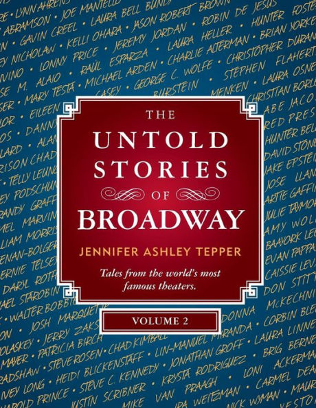The Untold Stories Of Broadway, Volume 2