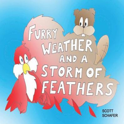 Furry Weather And A Storm Of Feathers