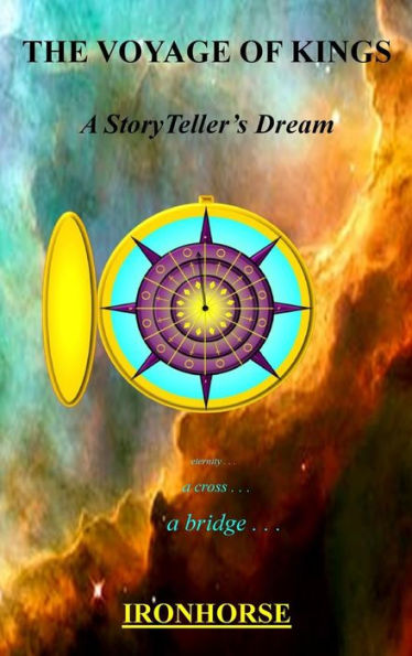 The Voyage Of Kings: A Storyteller'S Dream