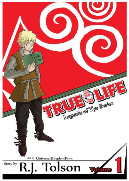 True Life (Legends Of Tye Series), Vol. 1: Fate Calls (1)