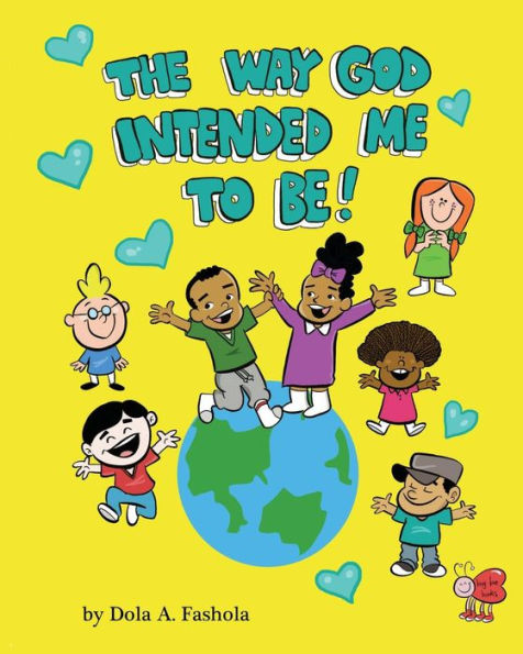 The Way God Intended Me To Be