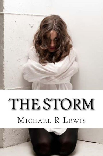 The Storm: A Family'S Battle With Mental Illness