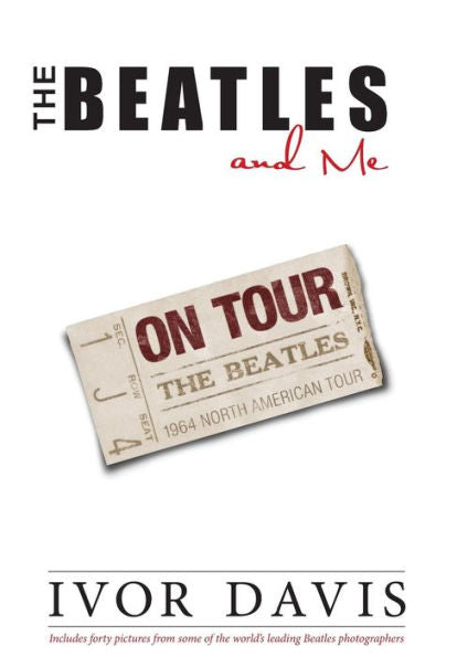 The Beatles And Me On Tour
