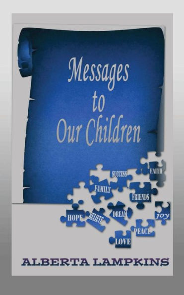 Messages To Our Children