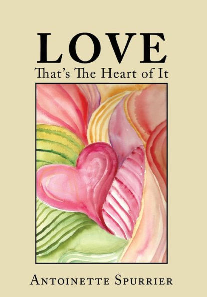 Love: That'S The Heart Of It