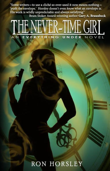 The Never-Time Girl: An Everything Under Novel