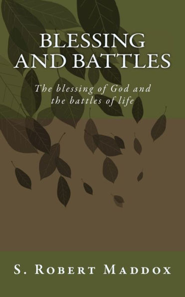 Blessing And Battles