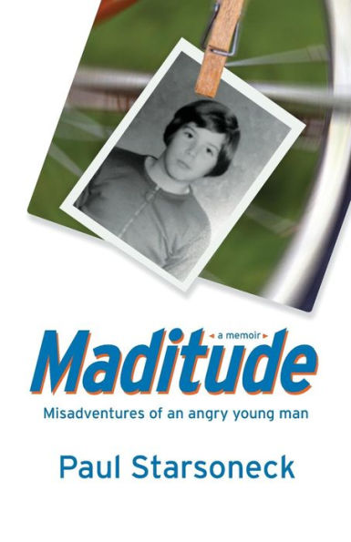 Maditude: Misadventures Of An Angry Young Man