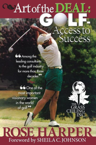The Art Of The Deal: Golf- Access To Success