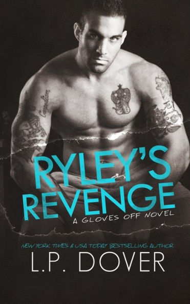 Ryley'S Revenge (Gloves Off)