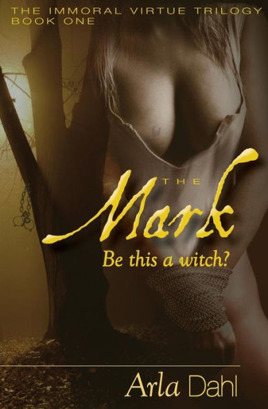 The Mark (Immoral Virtue)