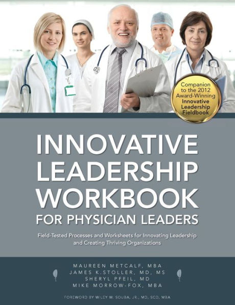 Innovative Leadership Workbook For Physican Leaders