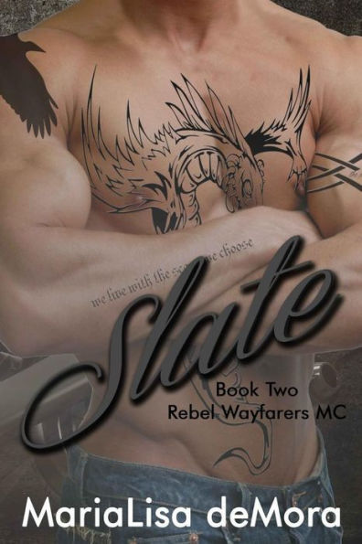 Slate (Rebel Wayfarers Mc)
