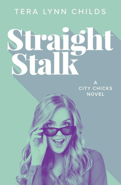Straight Stalk (City Chicks)