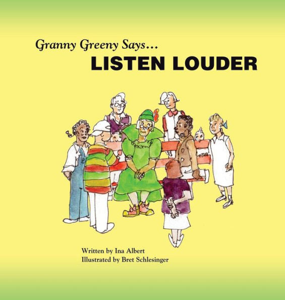 Granny Greeny Says Listen Louder