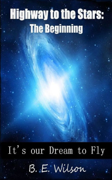 Highway To The Stars: The Beginning