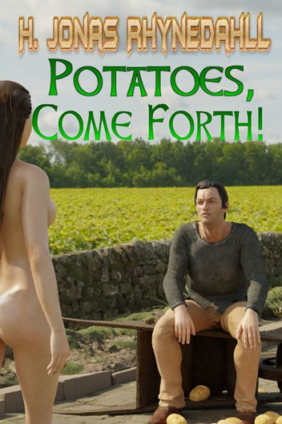 Potatoes, Come Forth! (Inconvenient Magic)