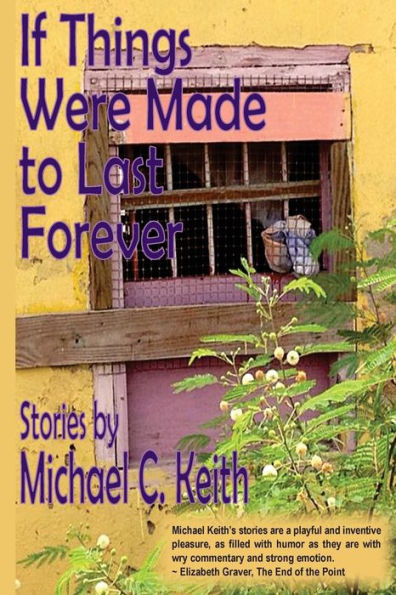 If Things Were Made To Last Forever