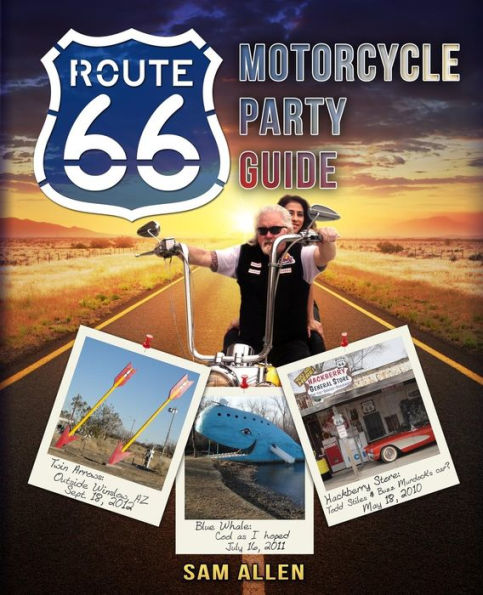Motorcycle Party Guide To Route 66 (B&W Version)