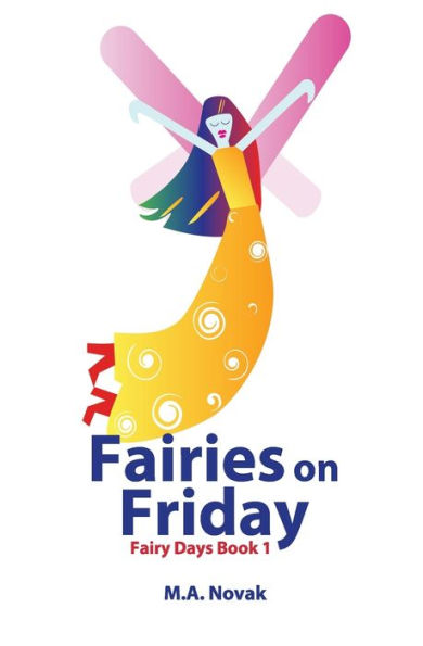 Fairies On Friday (Fairy Days)