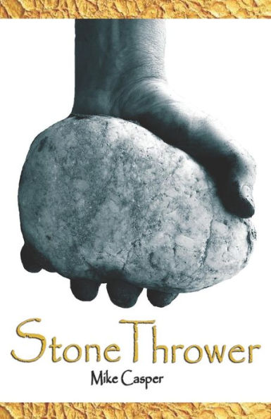 Stone Thrower - 9780990514411