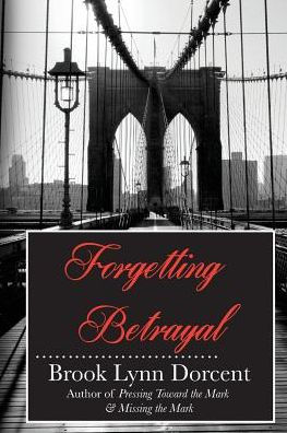 Forgetting Betrayal (Mark)