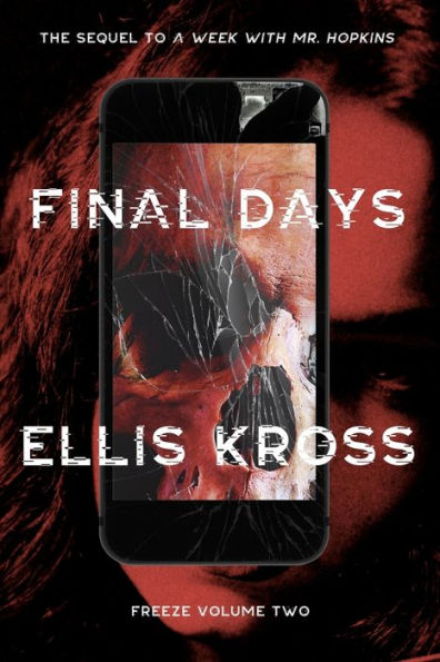 Final Days (Freeze: The Sequels)