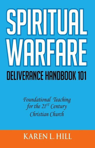 Spiritual Warfare/Deliverance 101