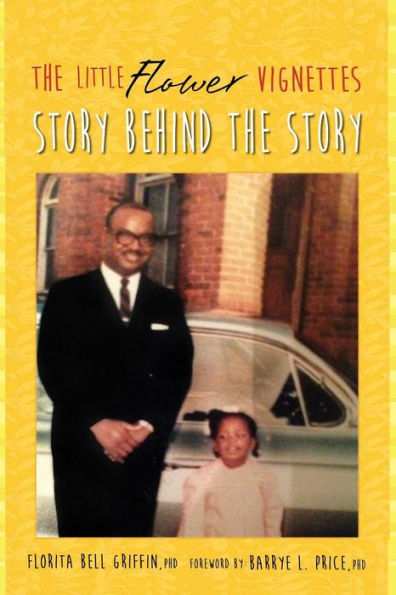 The Little Flower Vignettes: Story Behind The Story