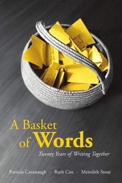 A Basket Of Words: Twenty Years Of Writing Together