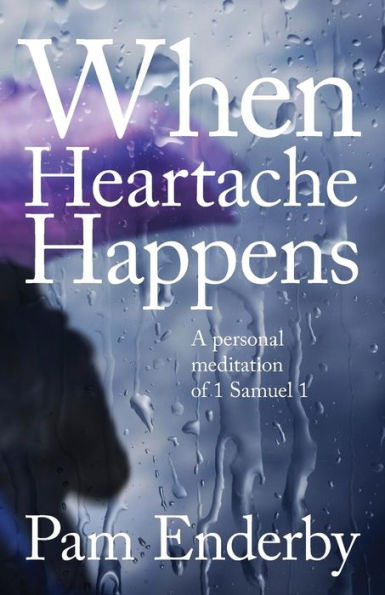 When Heartache Happens