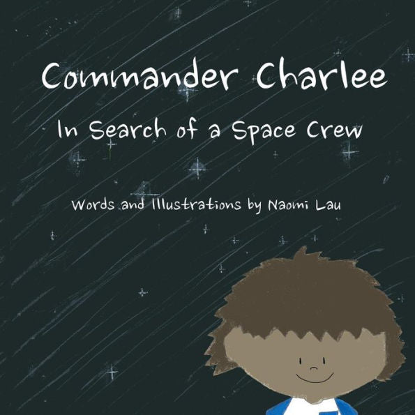 Commander Charlee: In Search Of A Space Crew