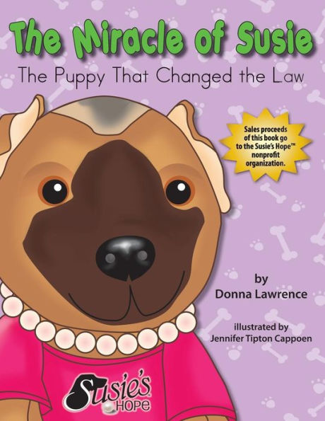 The Miracle Of Susie The Puppy That Changed The Law