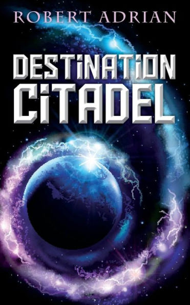 Destination Citadel (The Sam Austin Chronicles)