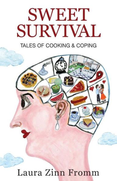 Sweet Survival: Tales Of Cooking & Coping