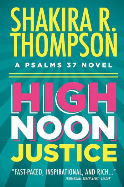High Noon Justice (Psalms 37 Novels)