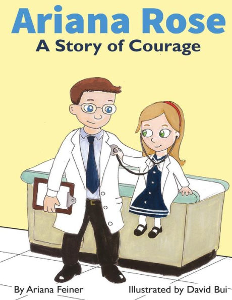 Ariana Rose: A Story Of Courage