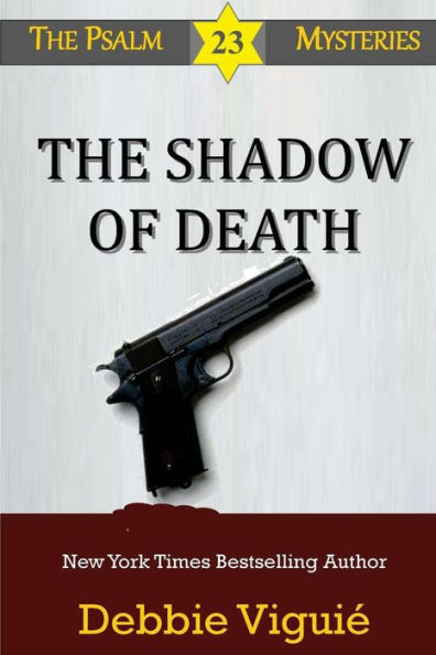 The Shadow Of Death (Psalm 23 Mysteries)