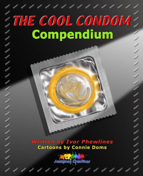 The Cool Condom Compendium