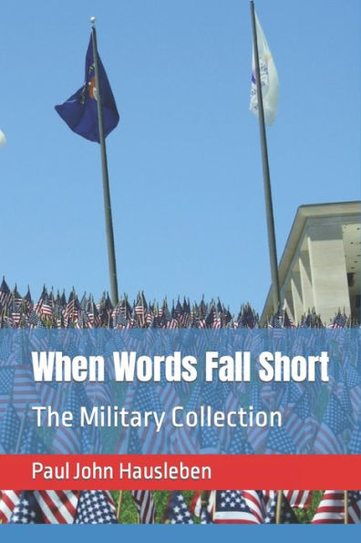 When Words Fall Short: The Military Collection